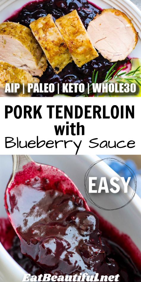 pork tenderloin with blueberry sauce in a bowl