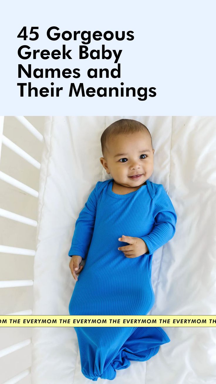 a baby laying on top of a bed with the words, 45 gorgeous greek baby names and their meanings