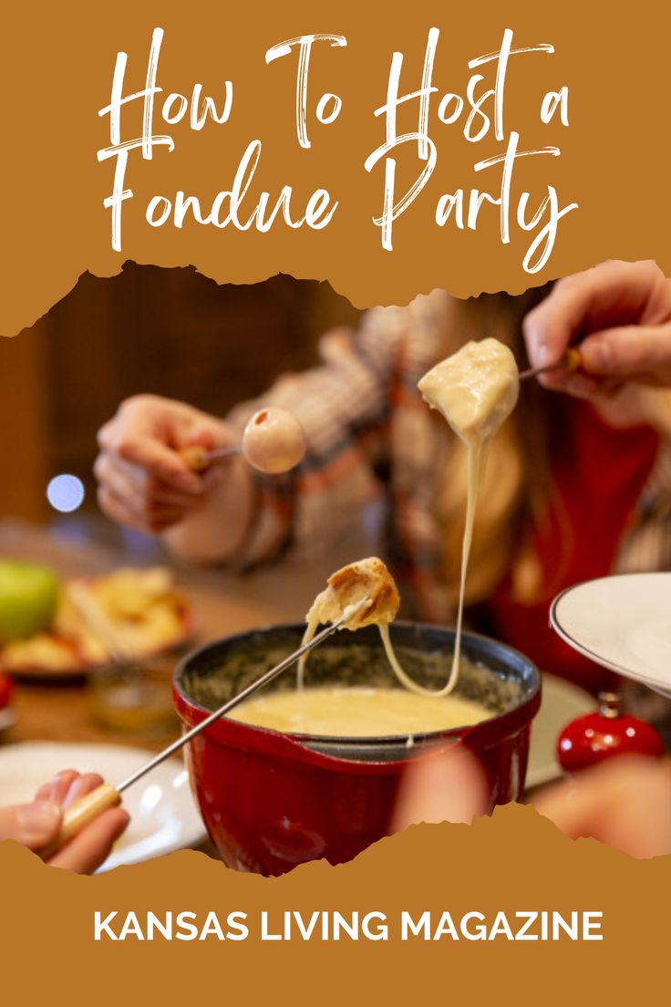 the cover of how to host a fondue party by kansas living magazine, featuring hands dipping cheese into a bowl