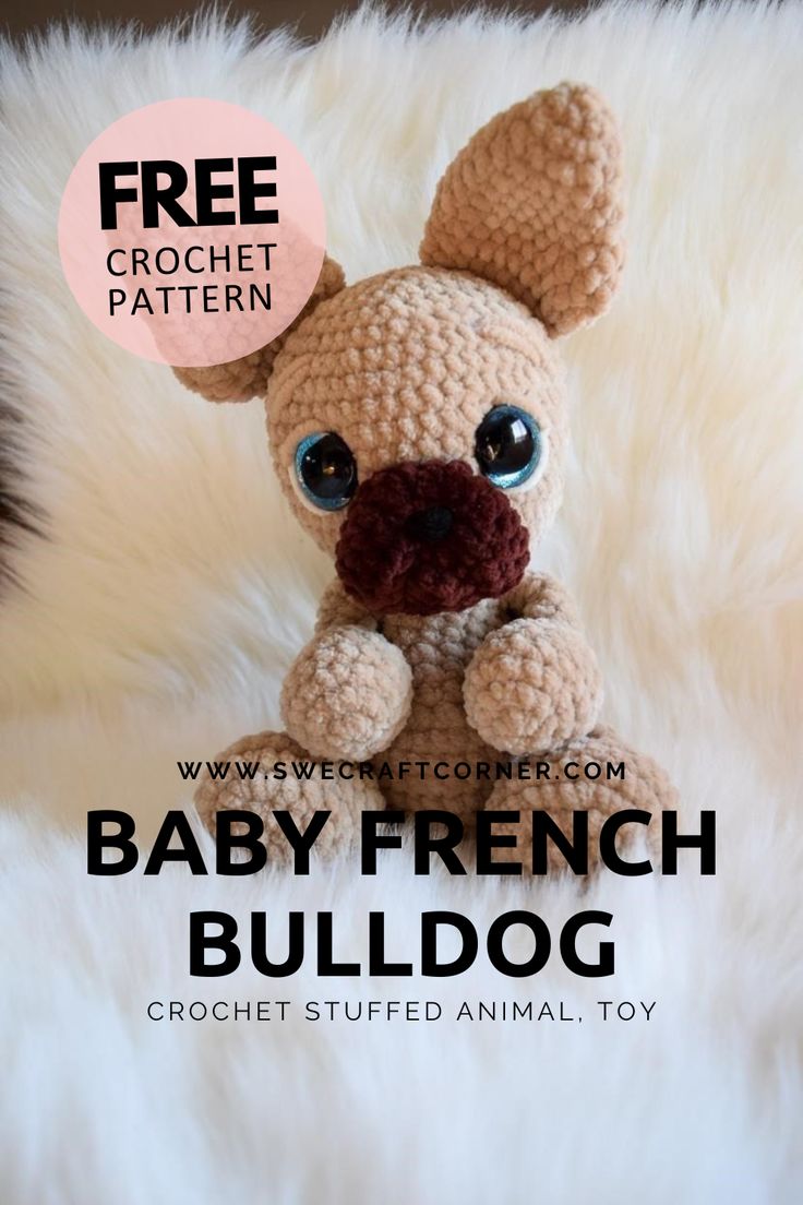 a crocheted baby french bulldog sitting on top of a fluffy white rug with the text free crochet pattern