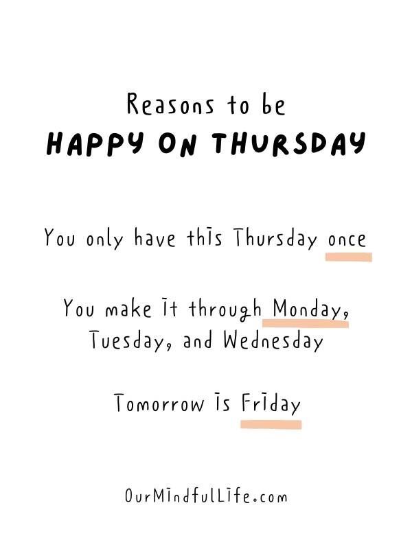 the words reason to be happy on thursday are written in black and orange