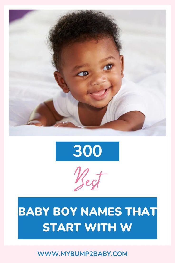 300 Best Baby Boy Names That Start With W. Best Baby Boy Names, Cool Baby Boy Names, Funny Baby Boy, Baby Boy Name, Unique Baby Boy Names, Boy Name, Letter W, Baby Boy Names, Funny Baby