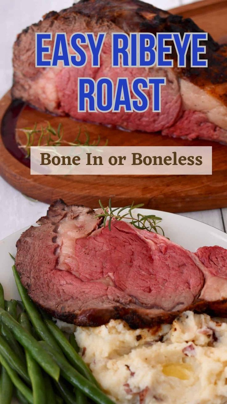 the cover of easy ribeye roast, with green beans and mashed potatoes on a plate