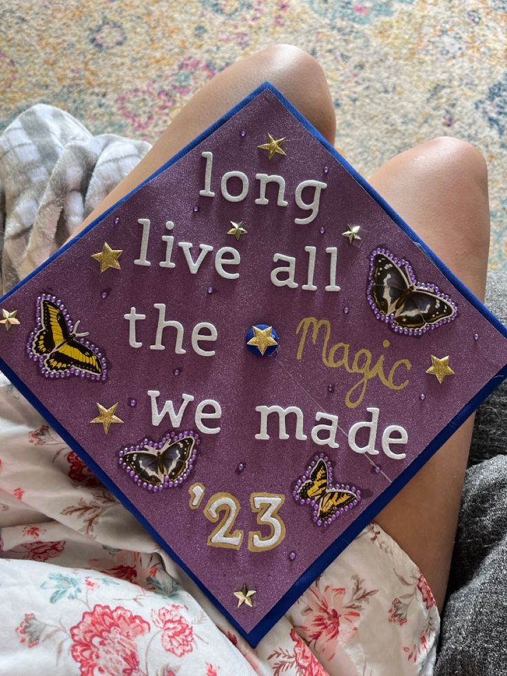 a purple graduation cap that says, long live all the magic we made 25 years ago