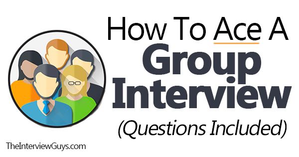 the text how to ace a group interview questions included