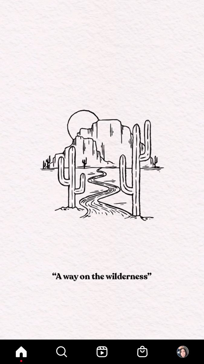 a drawing of a cactus with the words, it's way on the wilderness