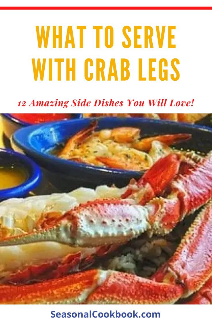 lobsters and crab legs with text overlay reading what to serve with crab legs