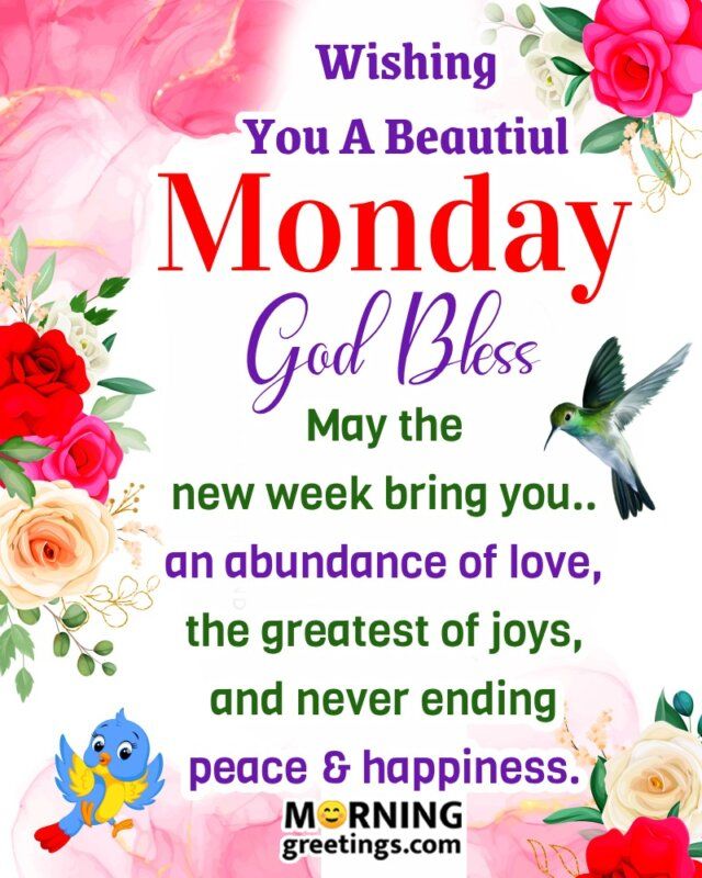 a card with flowers and birds on it that says, wishing you a beautiful monday god -