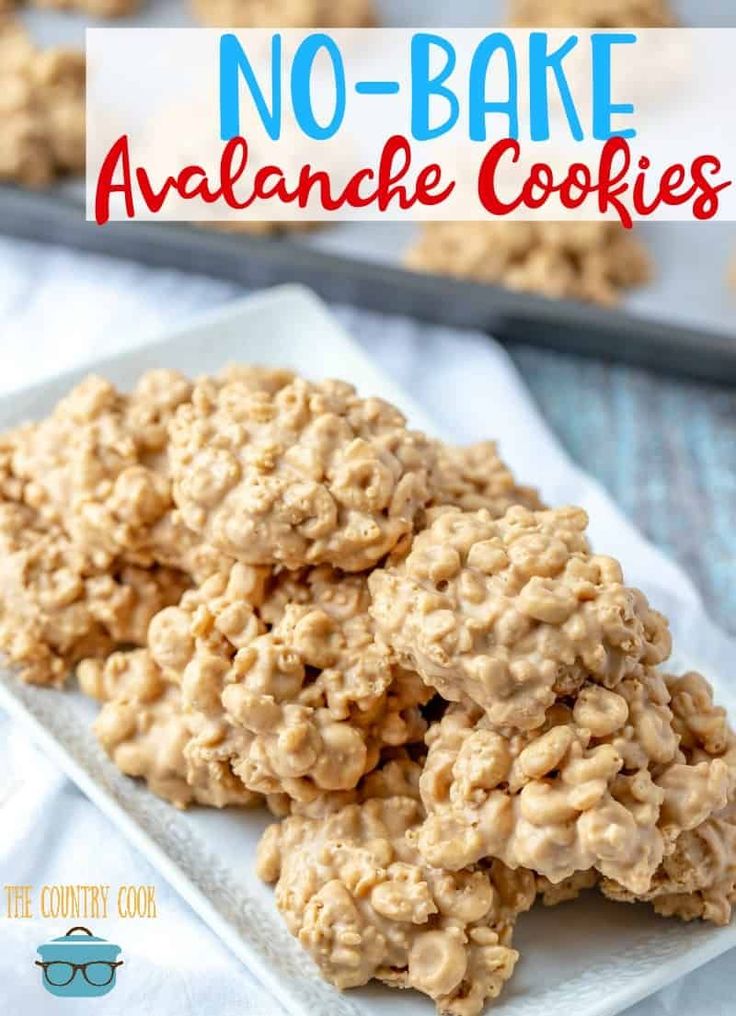 no - bake avalanche cookies on a white plate with the title in the middle