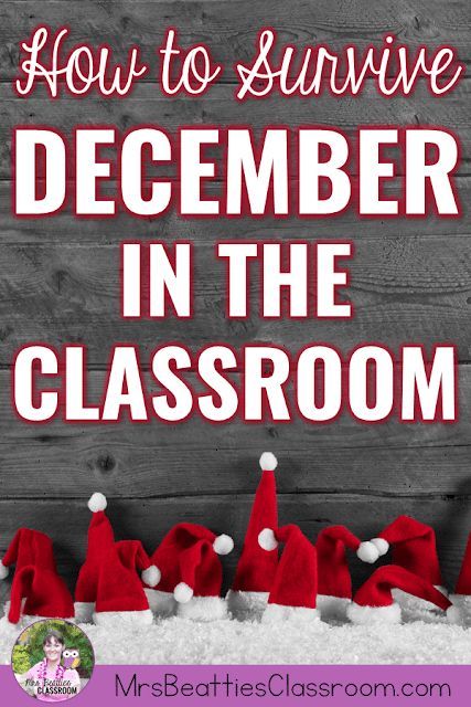 santa hats with the words how to survive december in the classroom