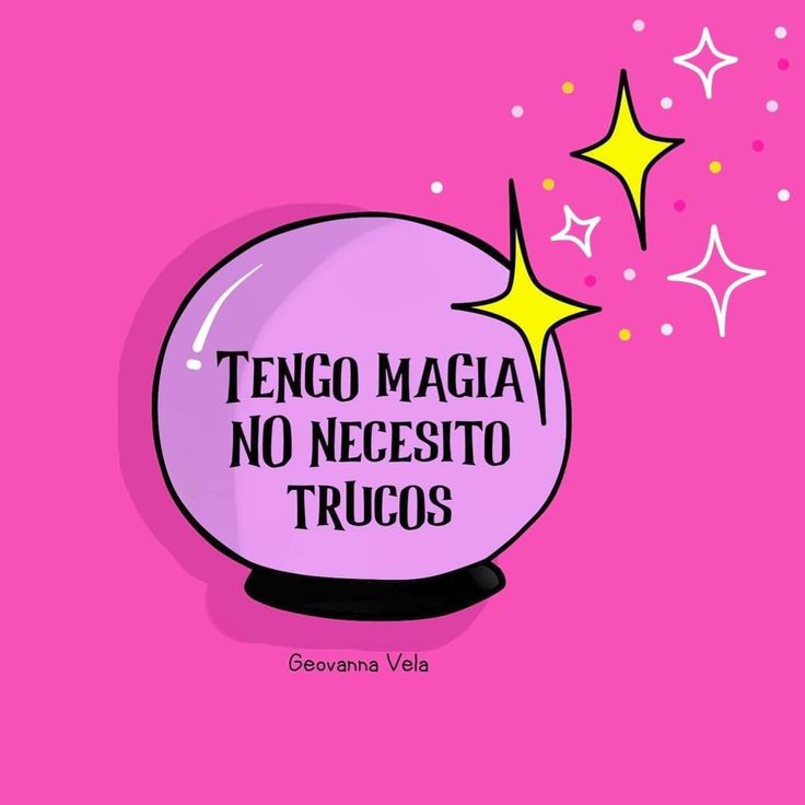 a pink background with the words'tengo maga no necesitoo trucos '