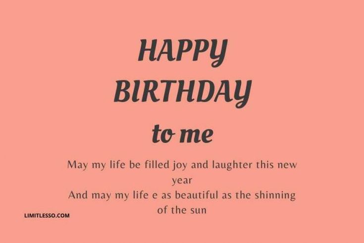 a pink birthday card with the words, happy birthday to me may my life filled joy and laughter this new year