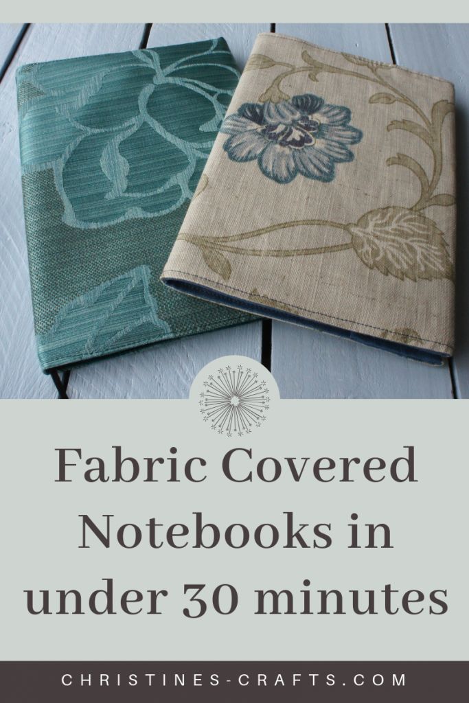 fabric covered notebooks in under 30 minutes