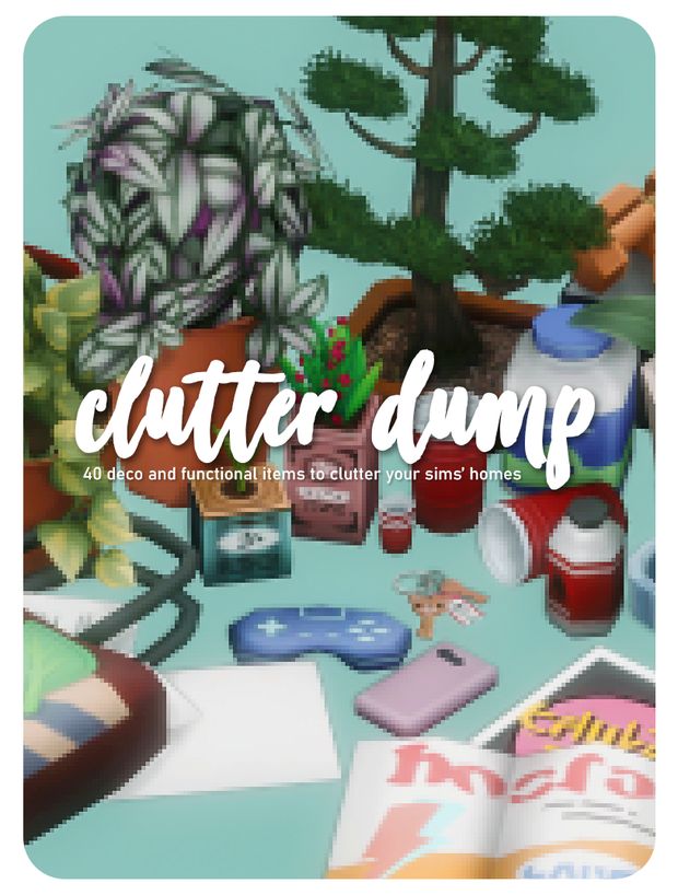 the title for clutter dump is surrounded by various objects