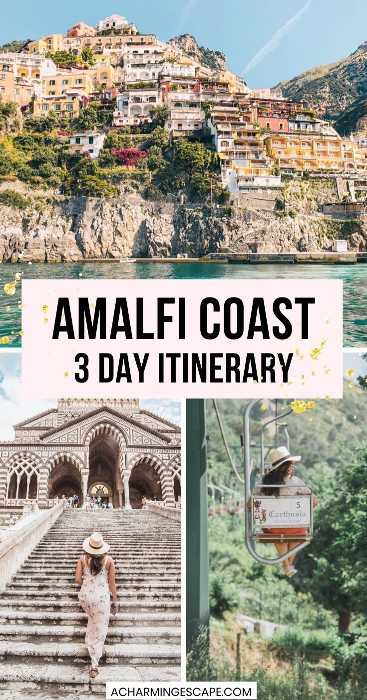 the amalfi coast 3 day itinerary