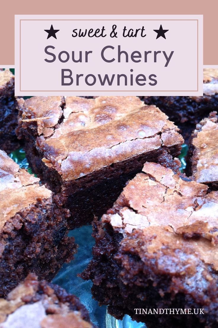 some brownies that are sitting on a glass plate with the words sweet and tart sour cherry brownies