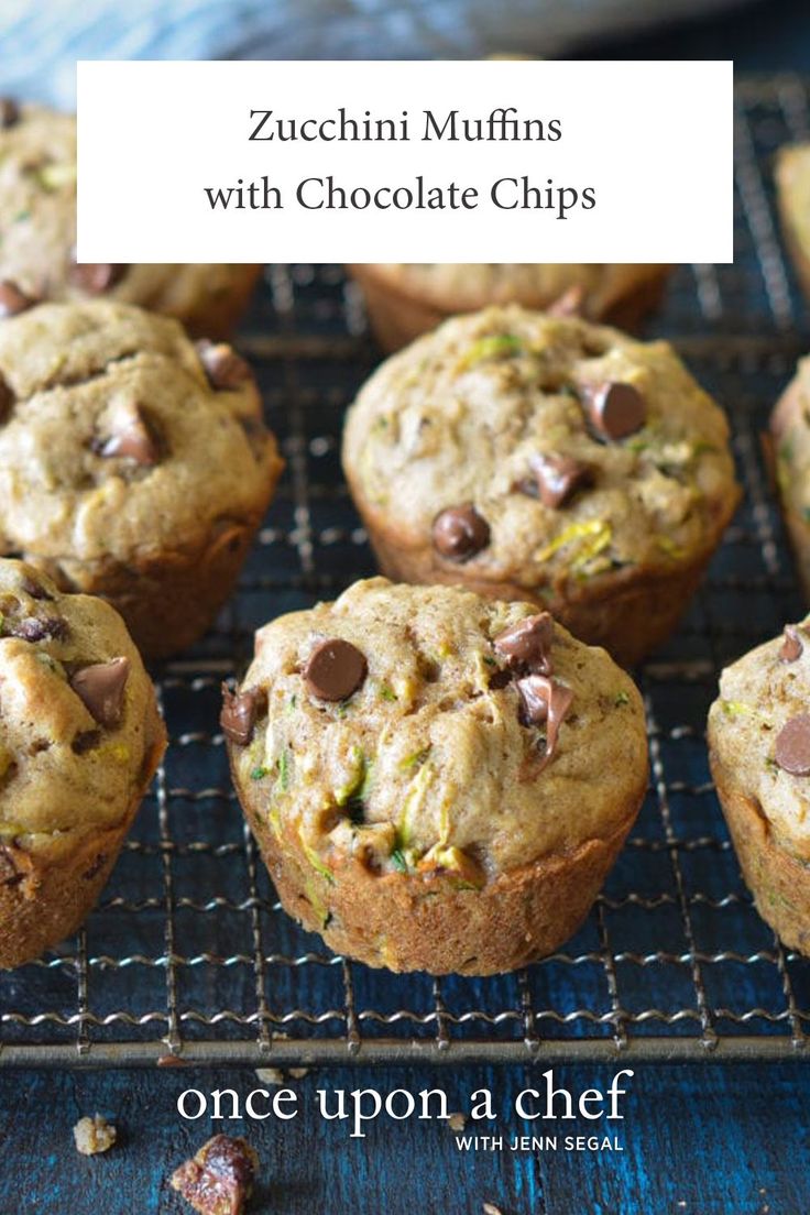 zucchini muffins with chocolate chips are on a cooling rack, and the title reads once upon a chef