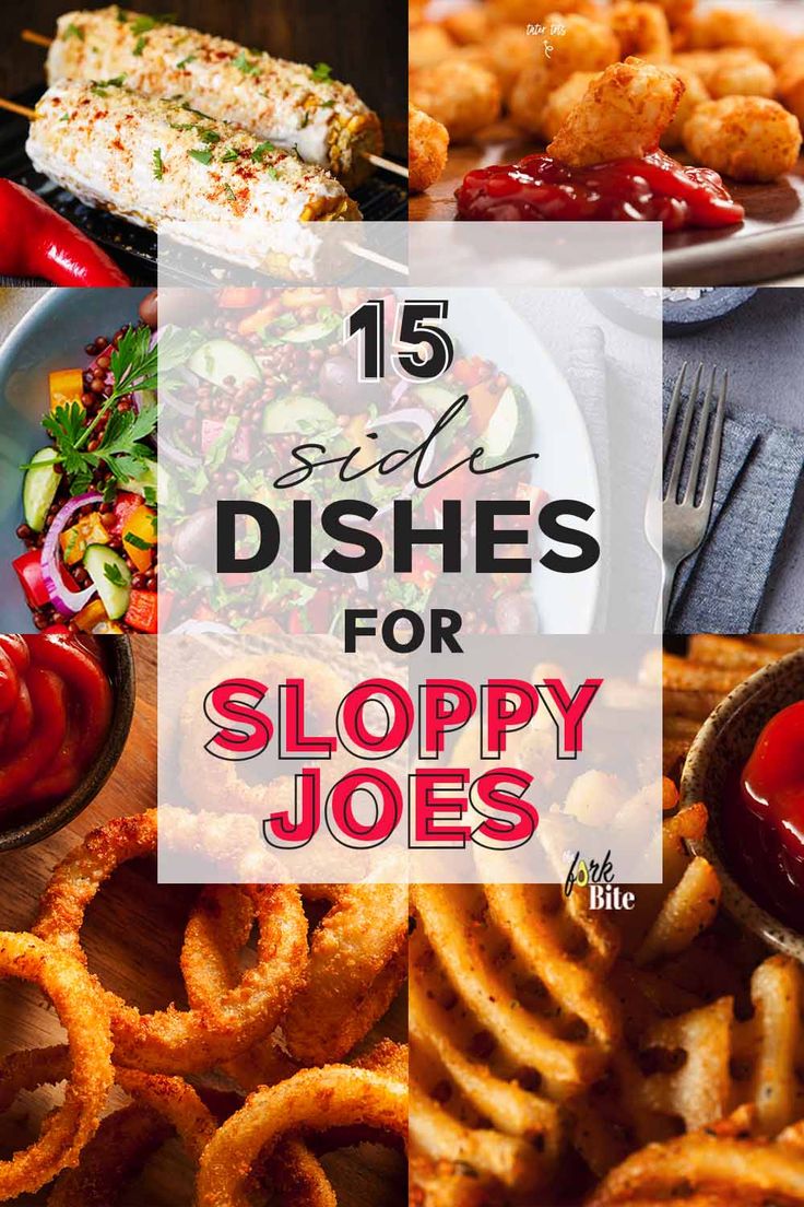 different types of dishes with the words 15 side dishes for sloppy joes