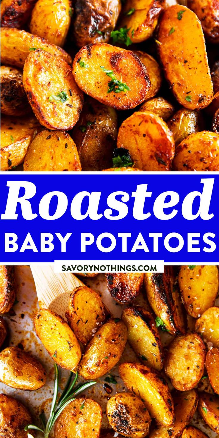 roasted baby potatoes with herbs on top and the words roasted baby potatoes in blue overlay