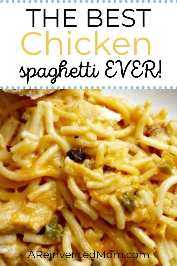 the best chicken spaghetti ever recipe with text overlay that reads, the best chicken spaghetti ever