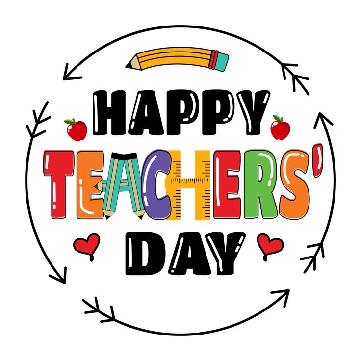 the words happy teachers'day written in colorful letters on a white background with arrows