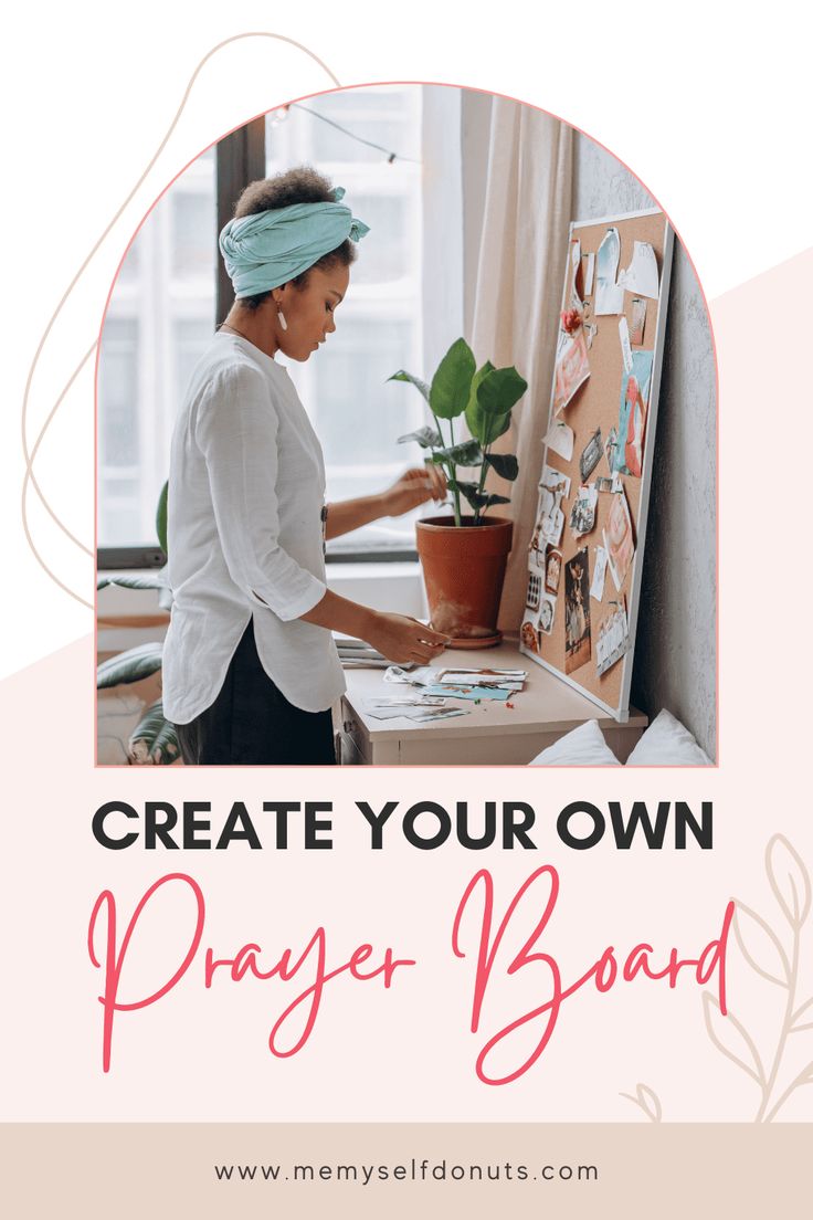 a woman is standing in front of a easel with the words create your own prayer board