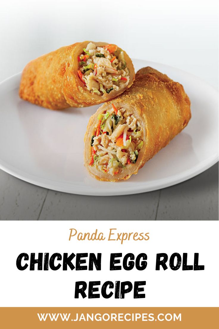 chicken egg roll recipe on a white plate with text overlay that reads panda express