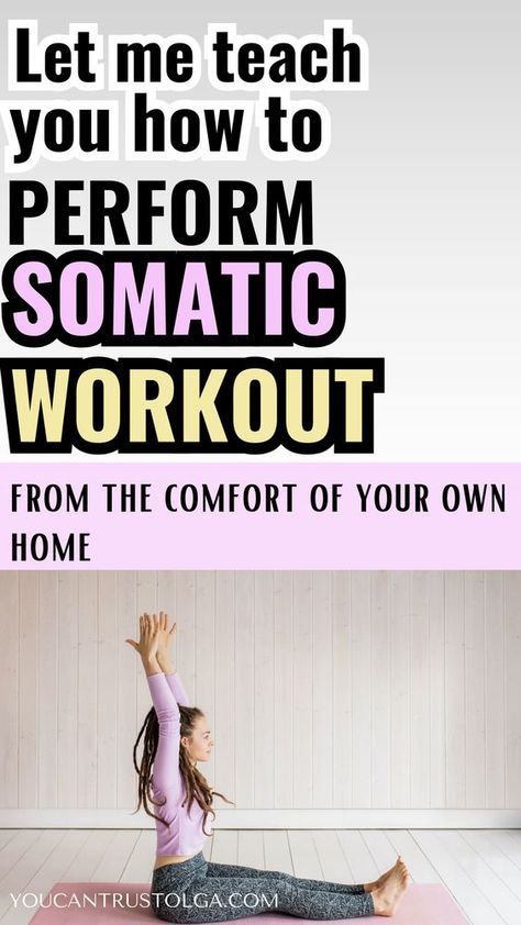 a woman is doing yoga with the words, let me teach you how to perform somatic workout from the comfort of your own home