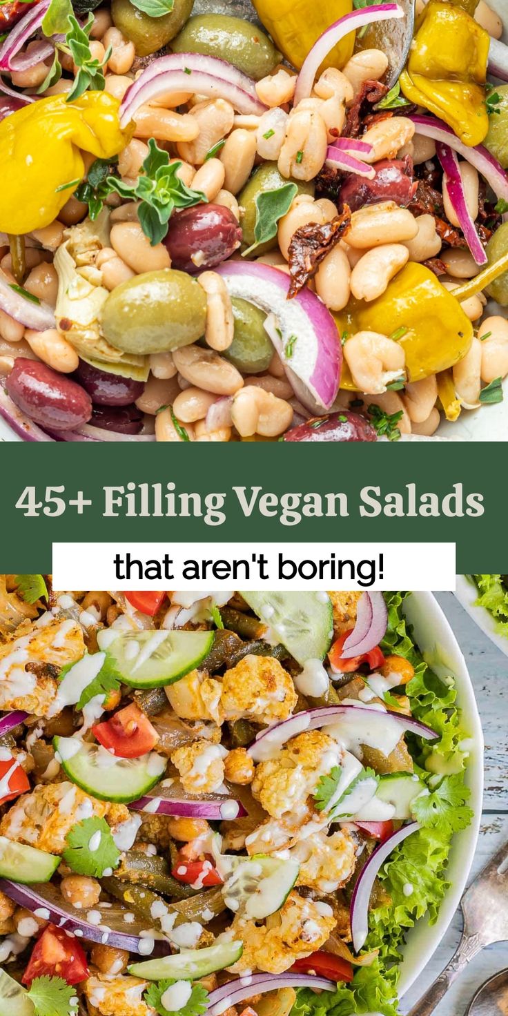 salads that aren't boring with the title text overlay reads 45 + filling vegan salads that aren't boring