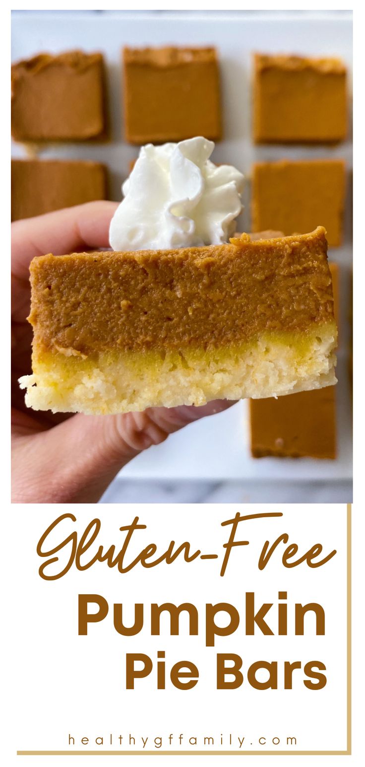 a slice of gluten free pumpkin pie bars with whipped cream on top and the text overlay reads gluten free pumpkin pie bar