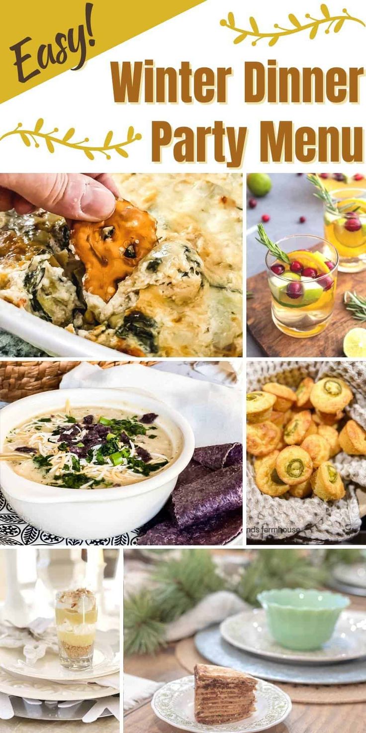 an easy dinner party menu with pictures of different dishes and desserts on the table