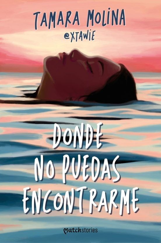 a woman floating in the ocean with her head above water and text that reads, don't no puedes encontrame