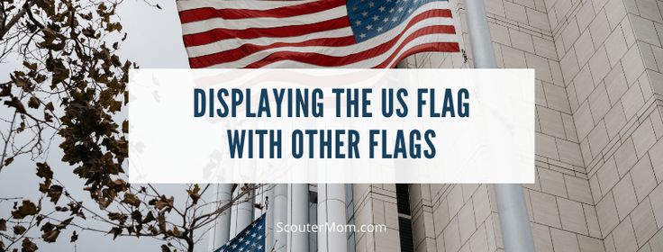 an american flag with the words displaning the us flag with other flags