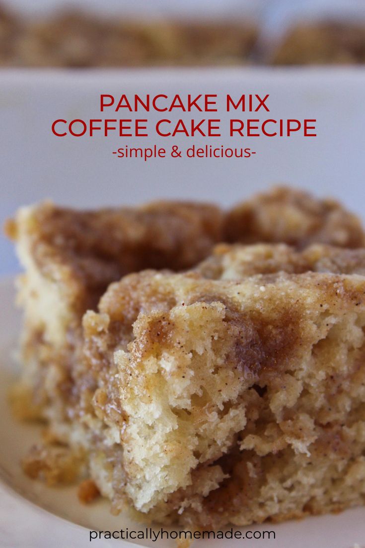 a close up of a piece of cake on a plate with the words pancake mix coffee cake recipe