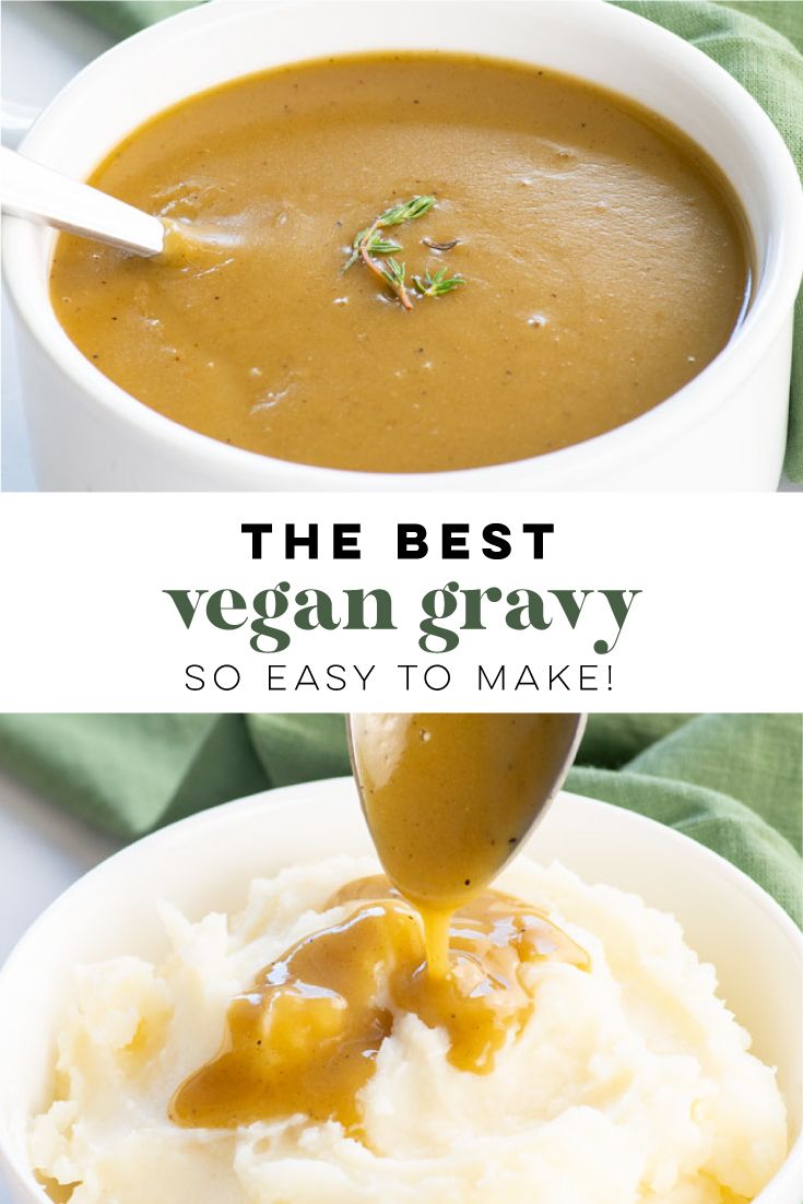 the best vegan gravy is so easy to make and tastes just as good as it looks