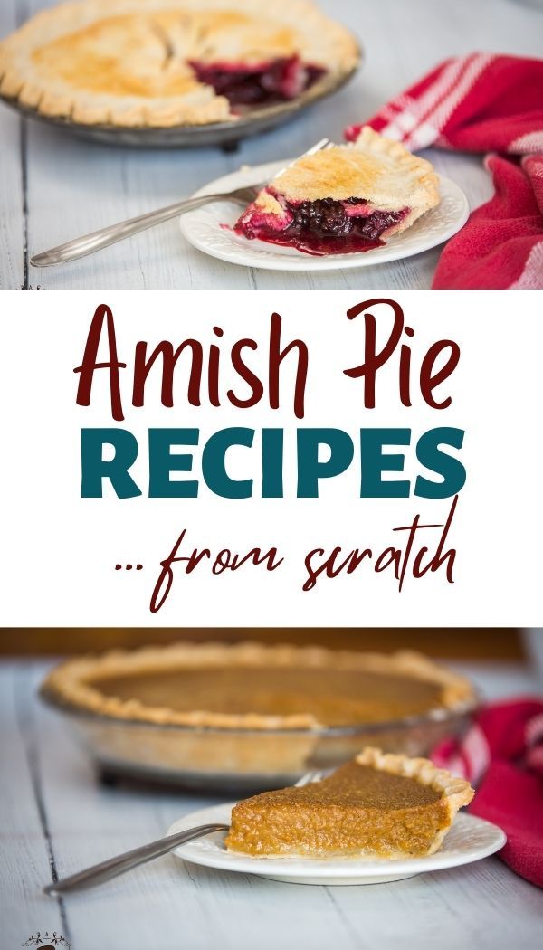 two pies sitting on top of white plates with the words amish pie recipes from scratch