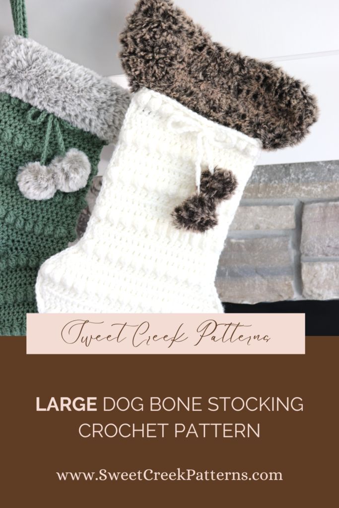 crochet stocking pattern with text overlay that says large dog bone stocking crochet pattern