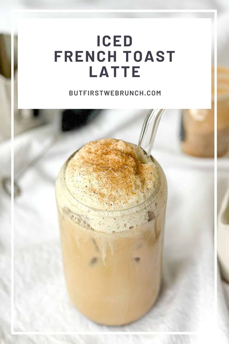 iced french toast latte in a mason jar