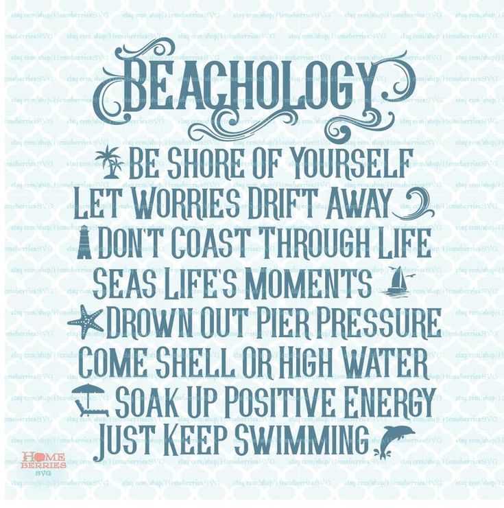 a blue and white poster with words that say beach technology be shore of yourself, let wo