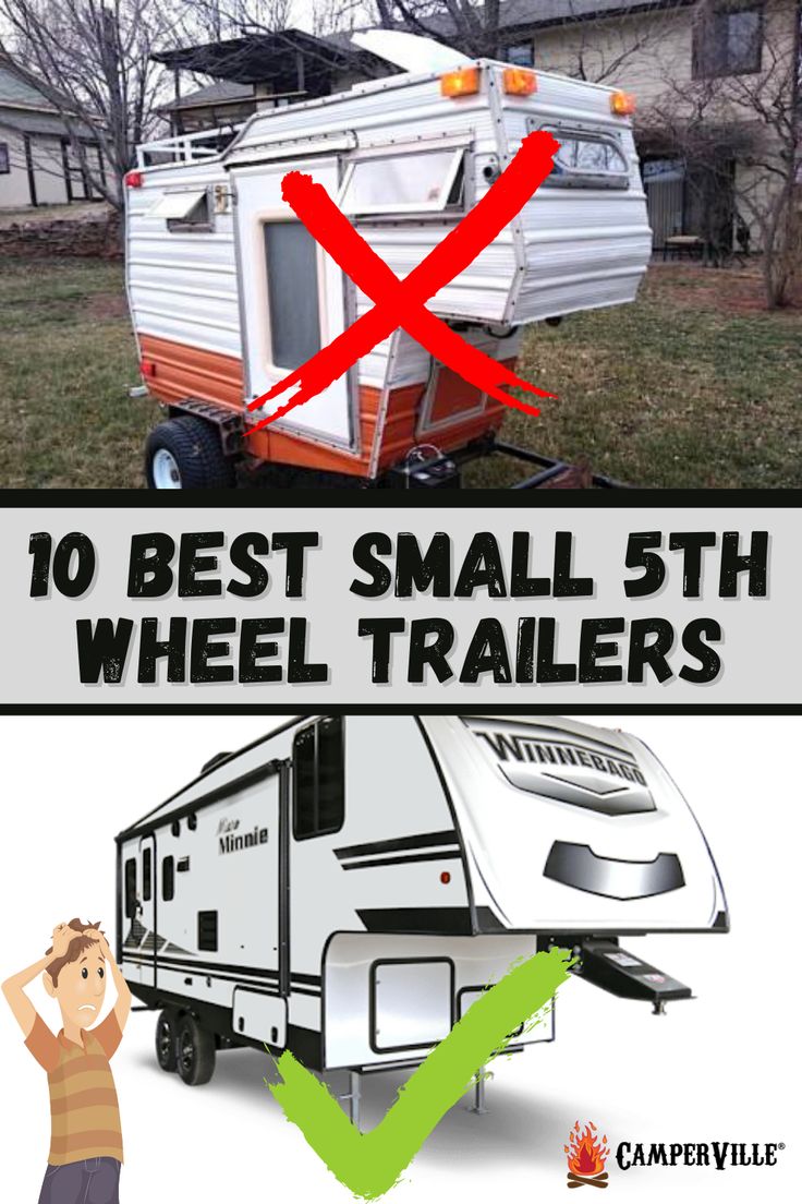 an rv trailer with the words 10 best small 5th wheel trailers in front of it