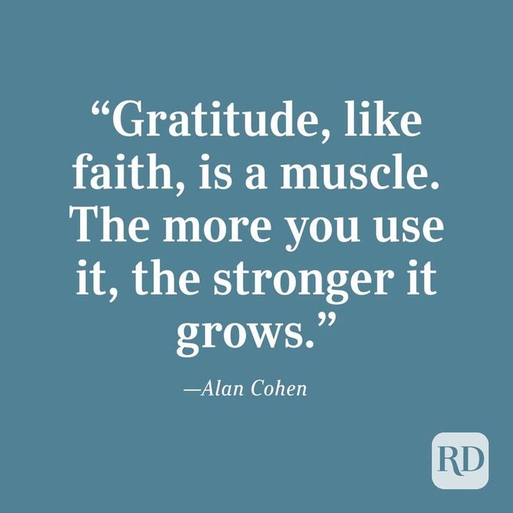 an image of a quote that reads,'gratitude, like faith, is a muscle the more you use it, the younger it grows