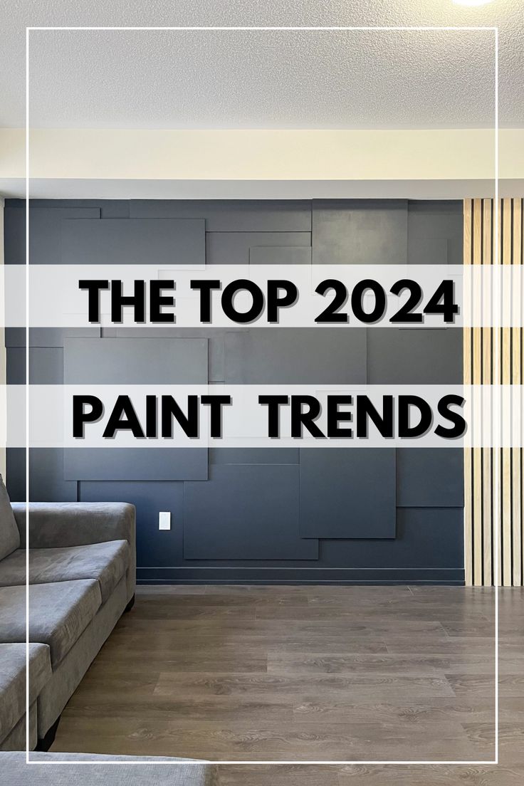 a living room filled with furniture and the words top 20 paint trend in front of it