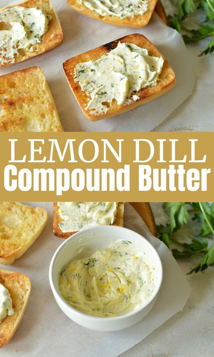 dill butter on toast, a bowl of dill butter Dill Butter Recipe, Dill Butter, Flavored Butter Recipes, Butter Recipes Homemade, Compound Butter Recipe, Ghee Recipe, Homemade Garlic Butter, Good Carbs, Homemade Condiments