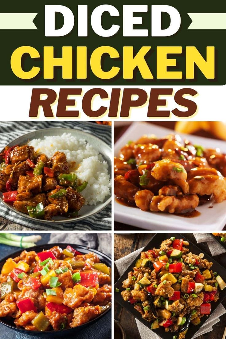 four different pictures with the words, how to make delicious diced chicken recipes