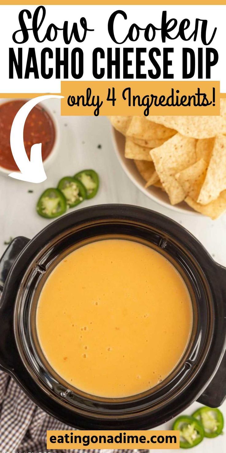 this slow cooker nacho cheese dip is only 4 ingredients