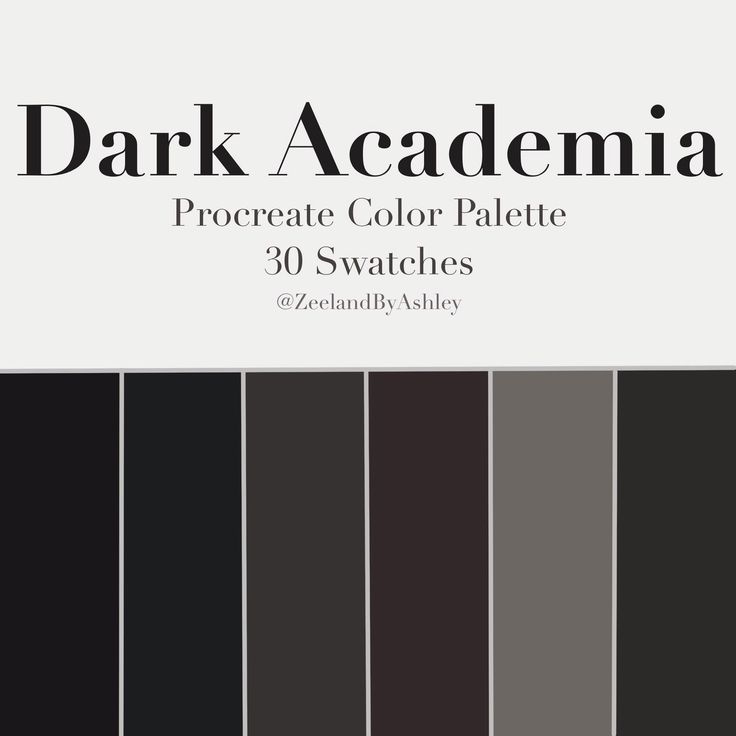 dark color palette with the words dark academy in black and white on top of it