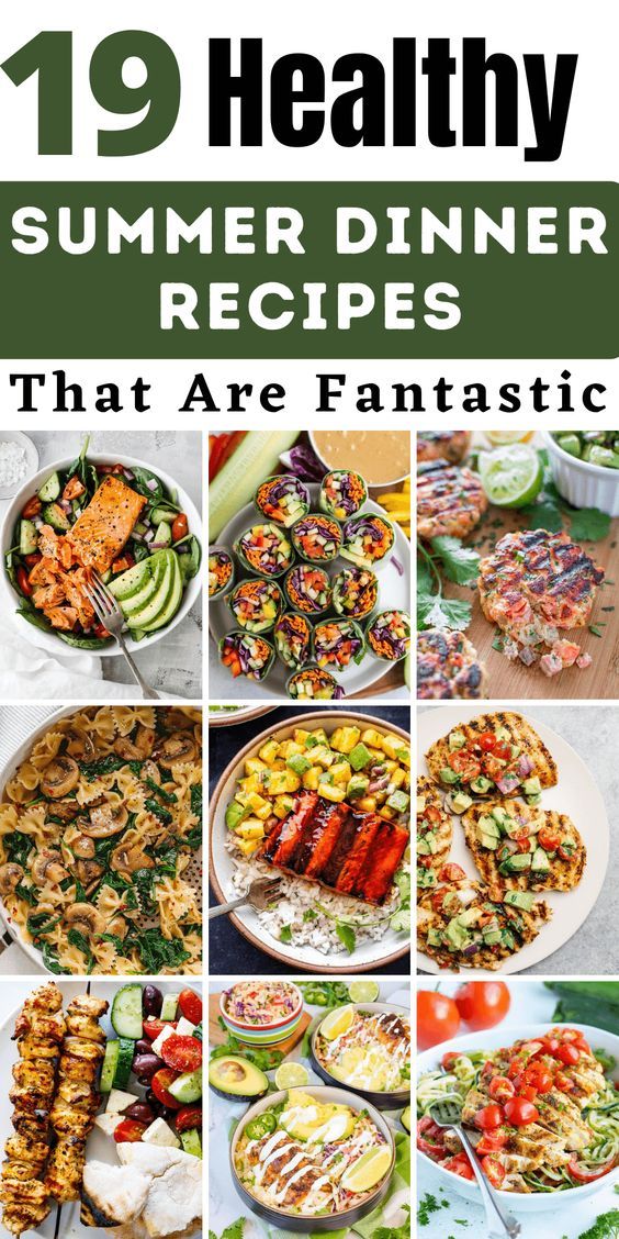 19 healthy summer dinner recipes that are fantastic