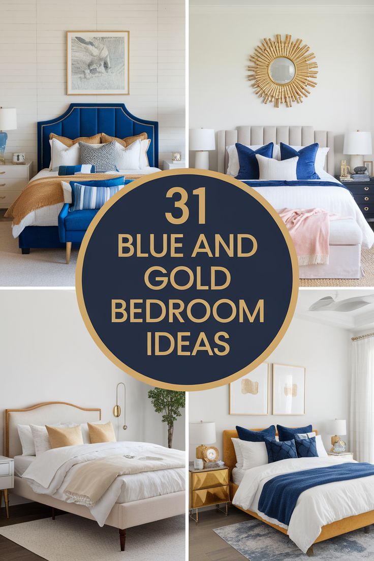 blue and gold bedroom decor with text overlay that reads 31 blue and gold bedroom ideas