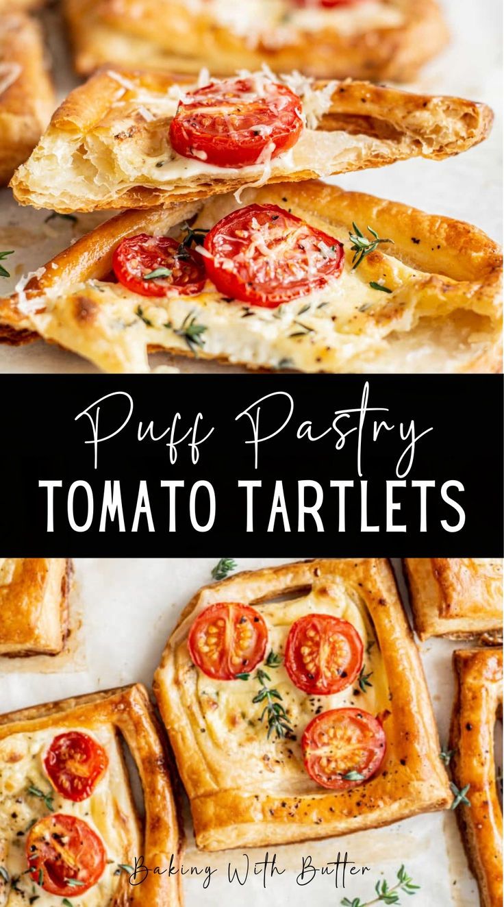 puff pastry with tomatoes and cheese on top is shown in this collage, the text reads puff pastry tomato tartles