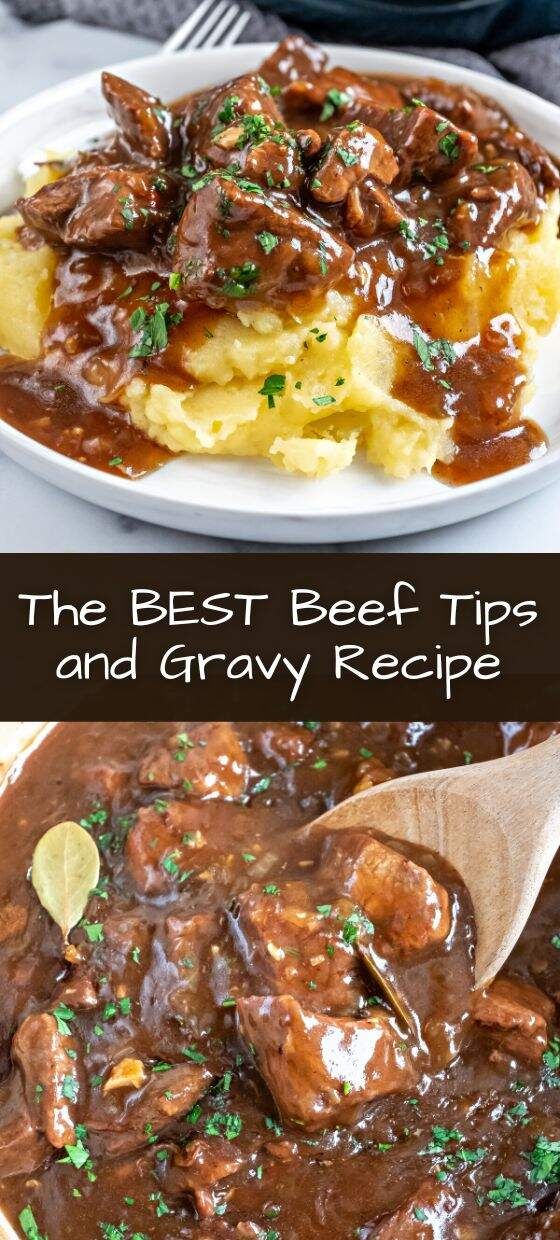 the best beef tips and gravy recipe is in this post - meal dish